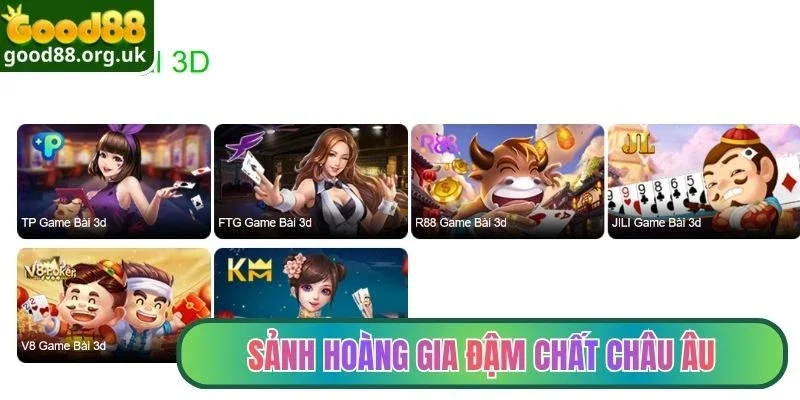 Game bài Good88 2 Sảnh hoàng gia đậm chất châu Âu